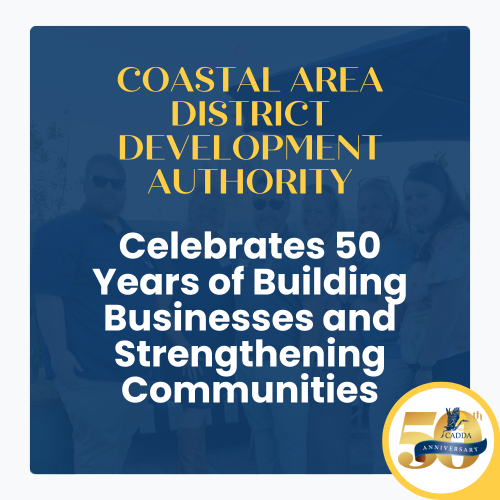 Branded graphic for the Coastal Area District Development Authority announcing "Celebrates 50 Years of Building Businesses and Strengthening Communities." Navy blue background with a faded photo of a group of people. CADDA 50th Anniversary logo in the lower right corner.